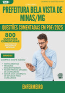 1000 Questões Comentadas para Concurso Enfermeiro da Prefeitura Bela Vista De Minas Mg 2025 - 800 Questões