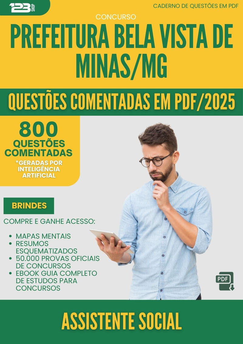 1000 Questões Comentadas para Concurso Assistente Social da Prefeitura Bela Vista De Minas Mg 2025 - 800 Questões