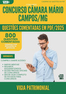 1000 Questões Comentadas para Concurso Vigia Patrimonial Camara da Prefeitura Mario Campos Mg 2025 - 800 Questões