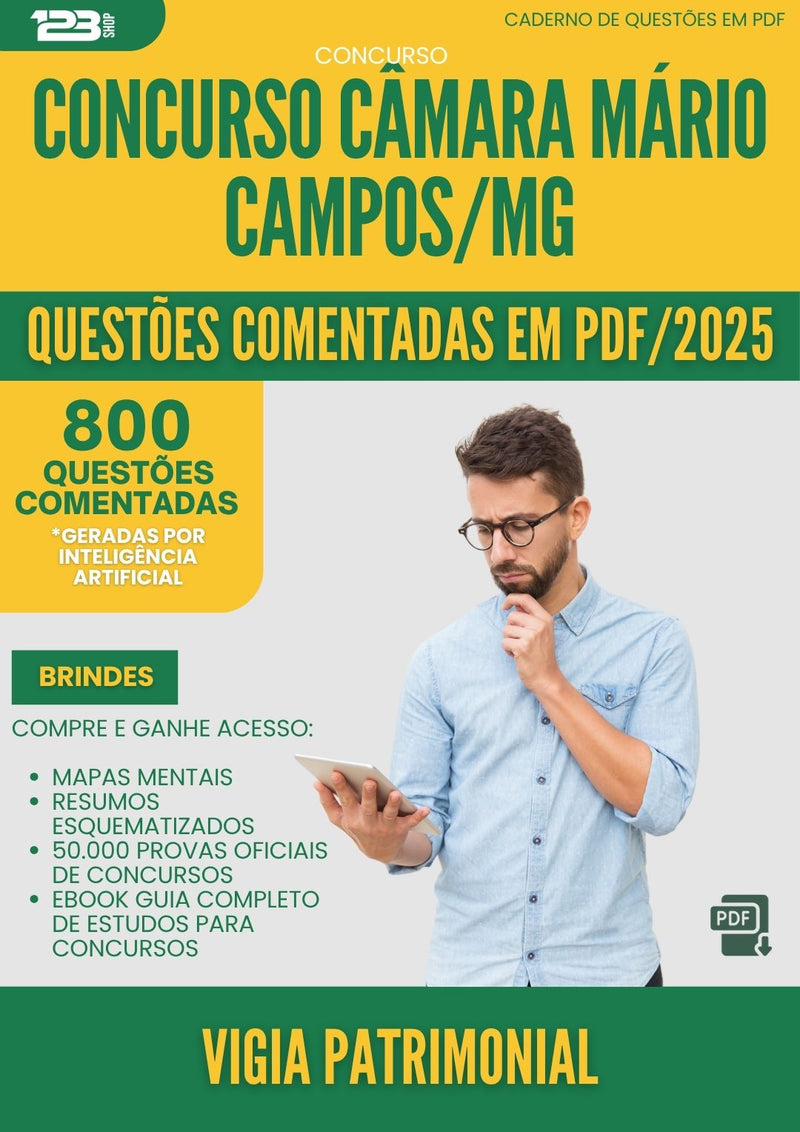 1000 Questões Comentadas para Concurso Vigia Patrimonial Camara da Prefeitura Mario Campos Mg 2025 - 800 Questões