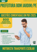 1000 Questões Comentadas para Concurso Motorista Transporte Escolar da Prefeitura Bom Jardim Pe 2025 - 800 Questões