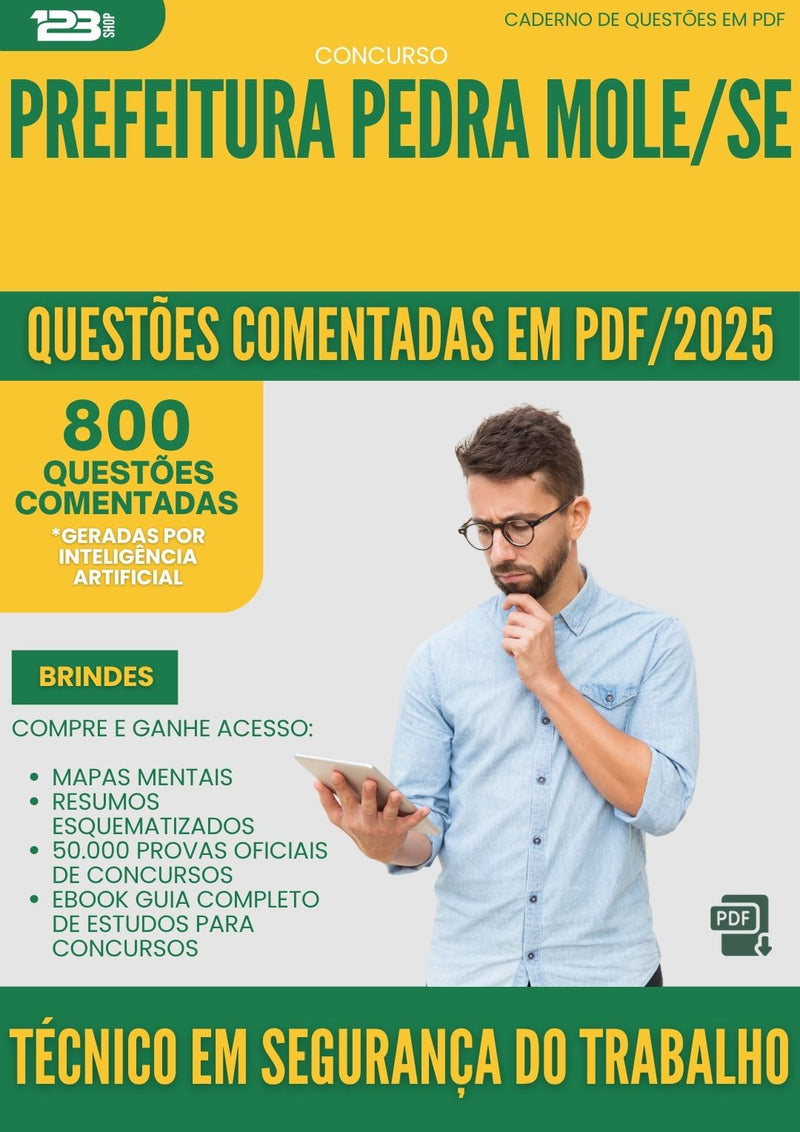 1000 Questões Comentadas para Concurso Tecnico Em Seguranca Do Trabalho da Prefeitura Pedra Mole Se 2025 - 800 Questões