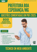 1000 Questões Comentadas para Concurso Tecnico Em Meio Ambiente da Prefeitura Boa Esperanca Mg 2025 - 800 Questões
