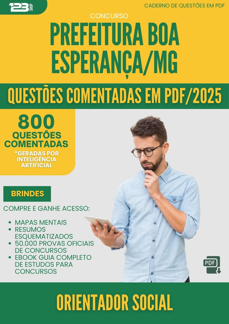 1000 Questões Comentadas para Concurso Orientador Social da Prefeitura Boa Esperanca Mg 2025 - 800 Questões