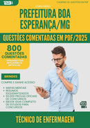 1000 Questões Comentadas para Concurso Tecnico De Enfermagem da Prefeitura Boa Esperanca Mg 2025 - 800 Questões