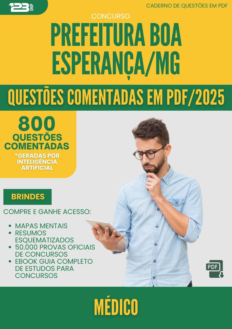 1000 Questões Comentadas para Concurso Medico da Prefeitura Boa Esperanca Mg 2025 - 800 Questões