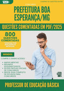 1000 Questões Comentadas para Concurso Professor De Educacao Basica da Prefeitura Boa Esperanca Mg 2025 - 800 Questões