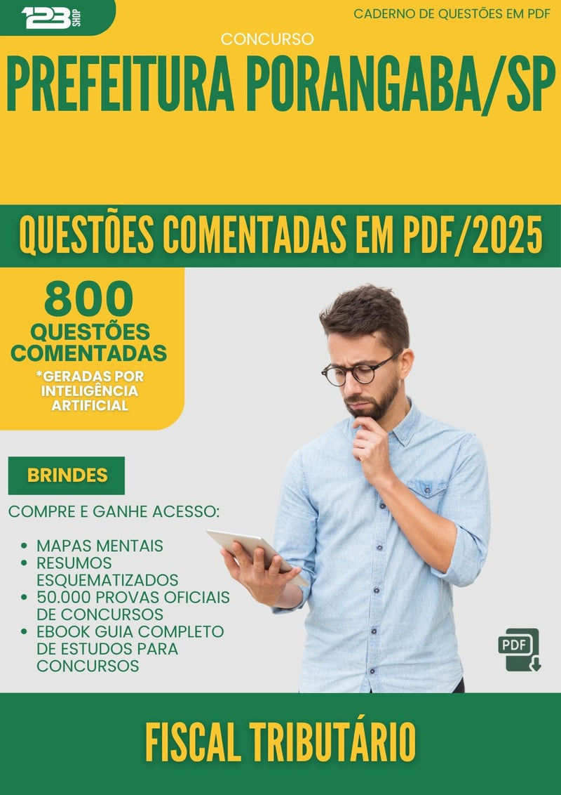 1000 Questões Comentadas para Concurso Fiscal Tributario da Prefeitura Porangaba Sp 2025 - 800 Questões