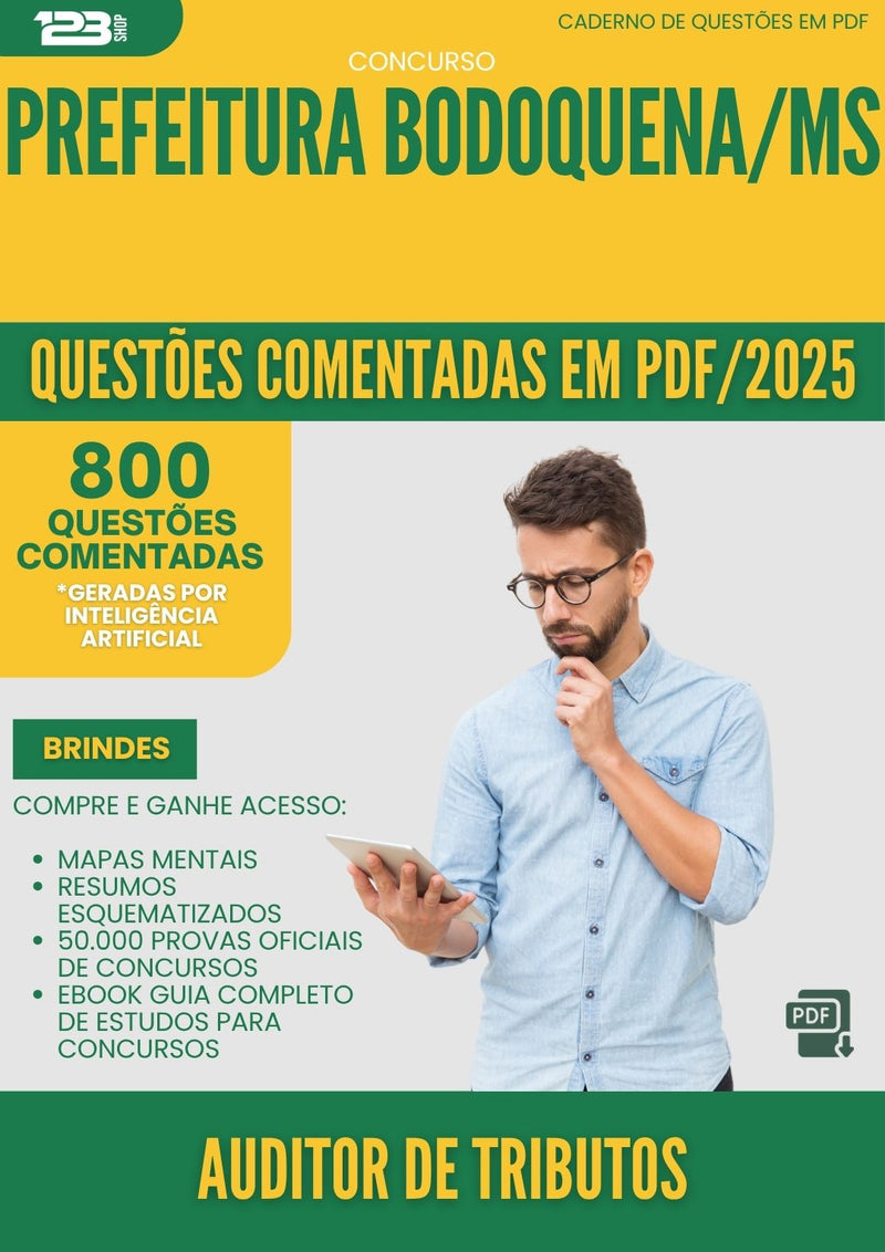 1000 Questões Comentadas para Concurso Auditor De Tributos da Prefeitura Bodoquena Ms 2025 - 800 Questões
