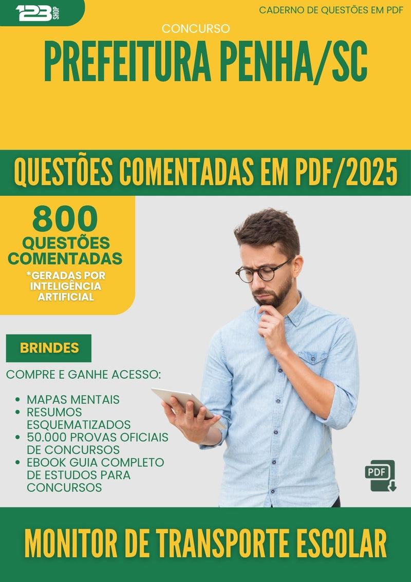 1000 Questões Comentadas para Concurso Monitor De Transporte Escolar da Prefeitura Penha Sc 2025 - 800 Questões