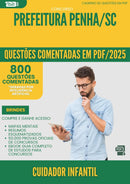 1000 Questões Comentadas para Concurso Cuidador Infantil da Prefeitura Penha Sc 2025 - 800 Questões