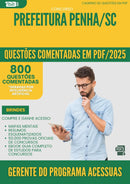 1000 Questões Comentadas para Concurso Gerente Do Programa Acessuas da Prefeitura Penha Sc 2025 - 800 Questões