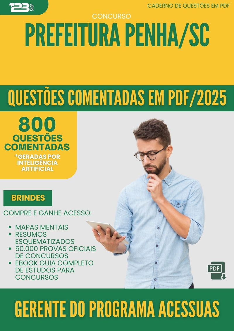 1000 Questões Comentadas para Concurso Gerente Do Programa Acessuas da Prefeitura Penha Sc 2025 - 800 Questões