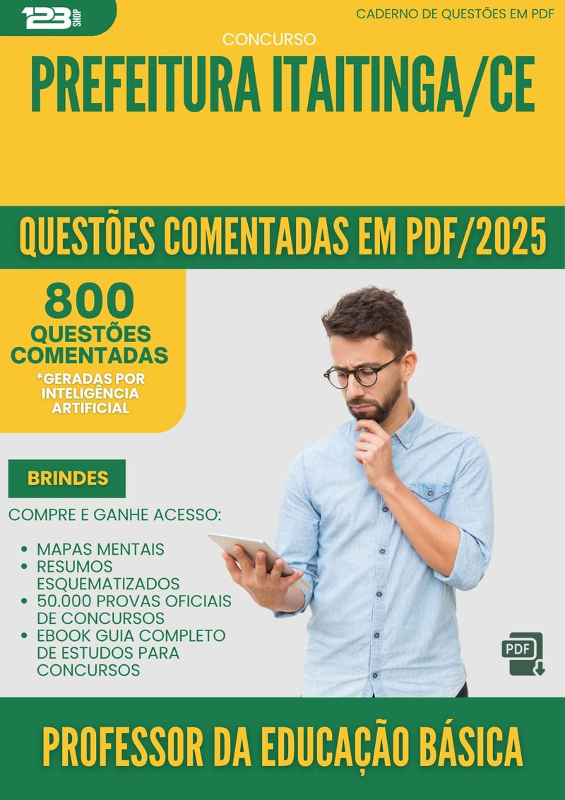 1000 Questões Comentadas para Concurso Professor Da Educacao Basica da Prefeitura Itaitinga Ce 2025 - 800 Questões