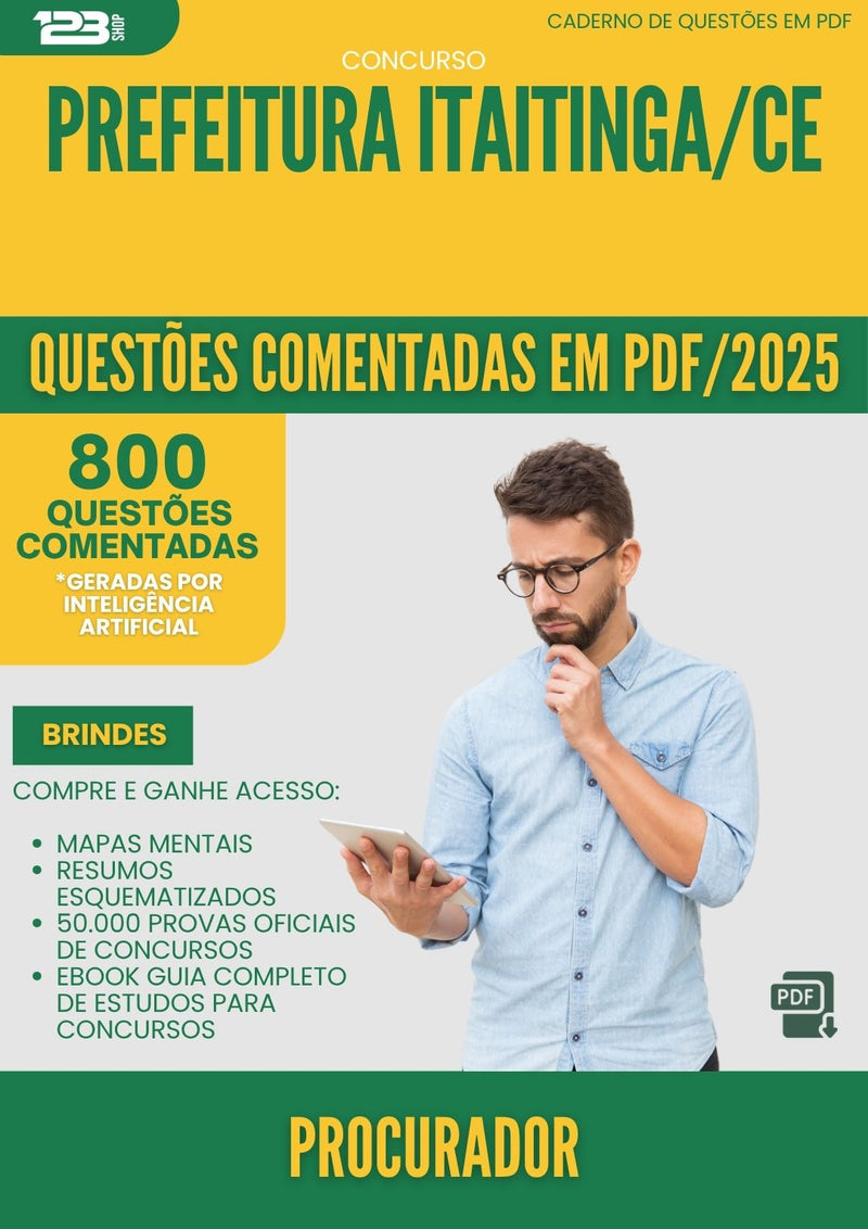 1000 Questões Comentadas para Concurso Procurador da Prefeitura Itaitinga Ce 2025 - 800 Questões