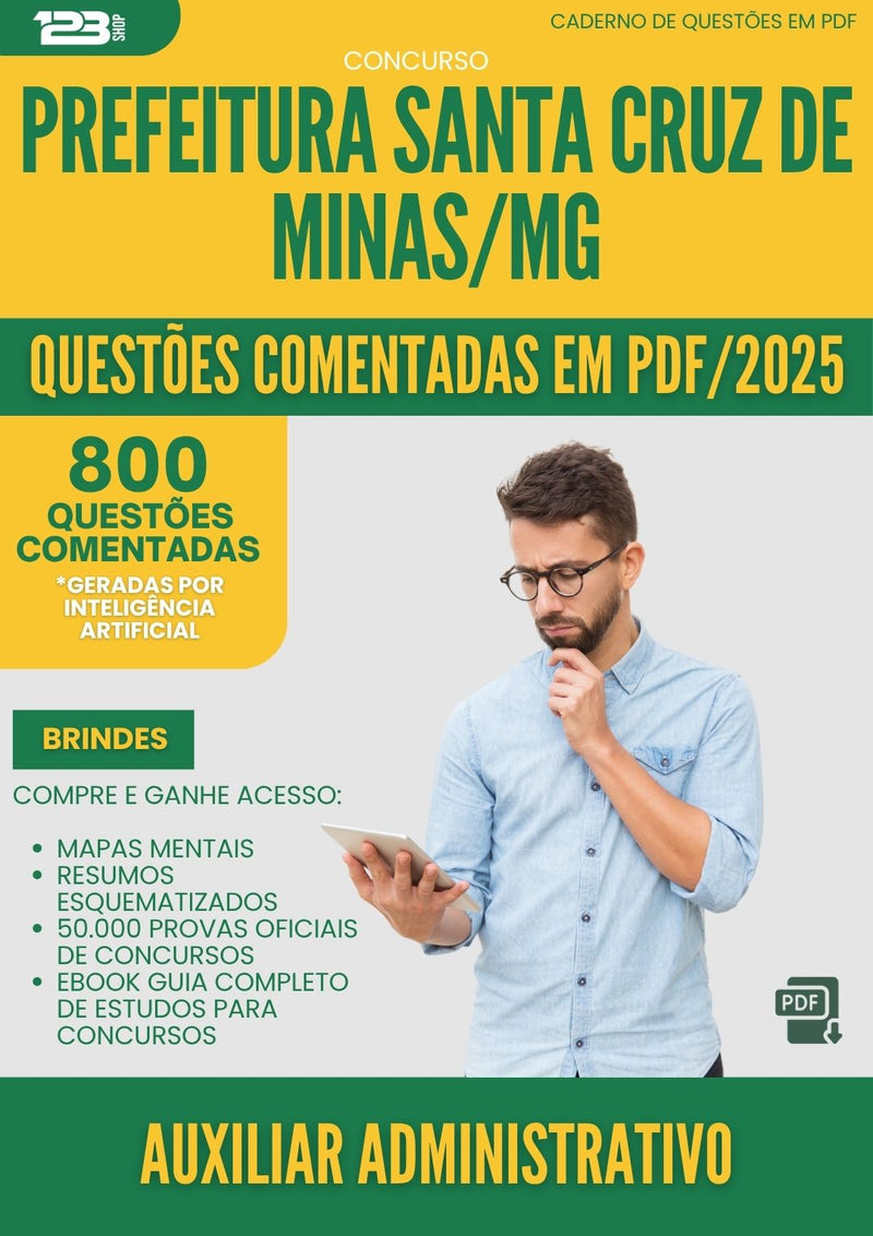 1000 Questões Comentadas para Concurso Auxiliar Administrativo Santa da Prefeitura Cruz De Minas Mg 2025 - 800 Questões