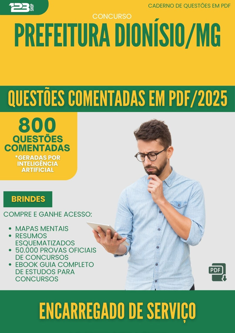 1000 Questões Comentadas para Concurso Encarregado De Servico Administrativo da Prefeitura Dionisio Mg 2025 - 800 Questões