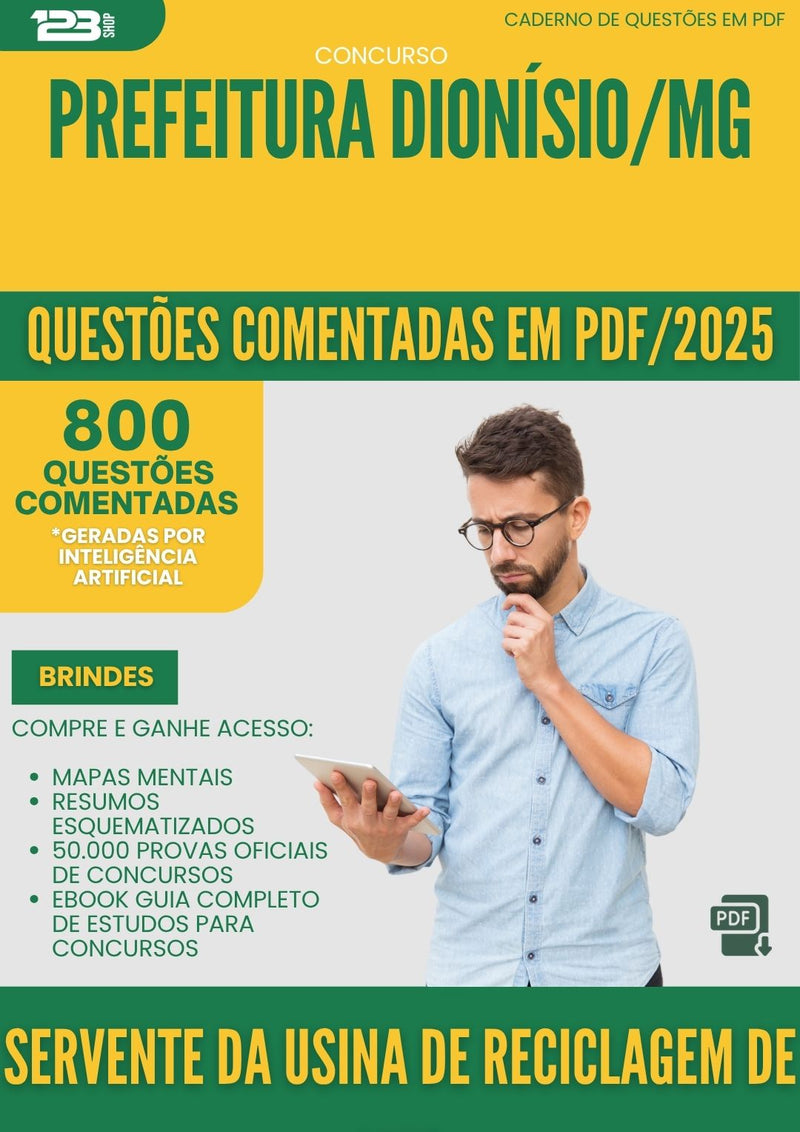 1000 Questões Comentadas para Concurso Servente Da Usina De Reciclagem De Lixo da Prefeitura Dionisio Mg 2025 - 800 Questões