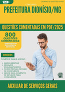 1000 Questões Comentadas para Concurso Auxiliar De Servicos Gerais da Prefeitura Dionisio Mg 2025 - 800 Questões