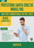 1000 Questões Comentadas para Concurso Dentista Santa da Prefeitura Cruz De Minas Mg 2025 - 800 Questões