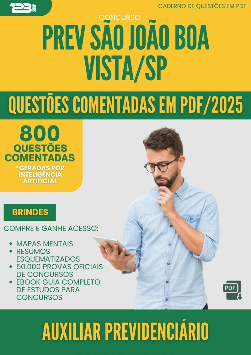 1000 Questões Comentadas para Concurso Auxiliar Previdenciario Contabilidade Prev Sao Joao da Prefeitura Boa Vista Sp 2025 - 800 Questões