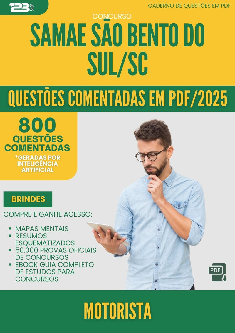 1000 Questões Comentadas para Concurso Motorista Samae da Prefeitura Sao Bento Do Sul Sc 2025 - 800 Questões