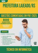 1000 Questões Comentadas para Concurso Tecnico Em Informatica da Prefeitura Lajeado Rs 2025 - 800 Questões