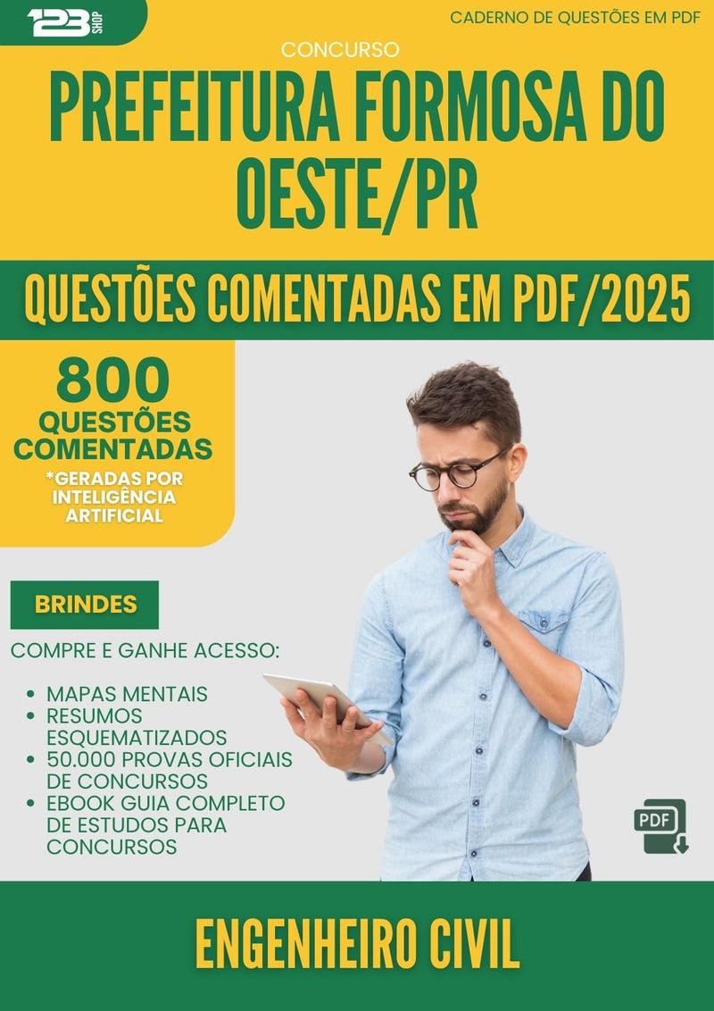 1000 Questões Comentadas para Concurso Engenheiro Civil da Prefeitura Formosa Do Oeste Pr 2025 - 800 Questões