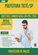 1000 Questões Comentadas para Concurso Professor De Ingles da Prefeitura Tiete Sp 2025 - 800 Questões