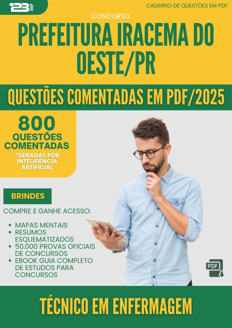 1000 Questões Comentadas para Concurso Tecnico Em Enfermagem da Prefeitura Iracema Do Oeste Pr 2025 - 800 Questões