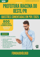 1000 Questões Comentadas para Concurso Fonoaudiologo da Prefeitura Iracema Do Oeste Pr 2025 - 800 Questões