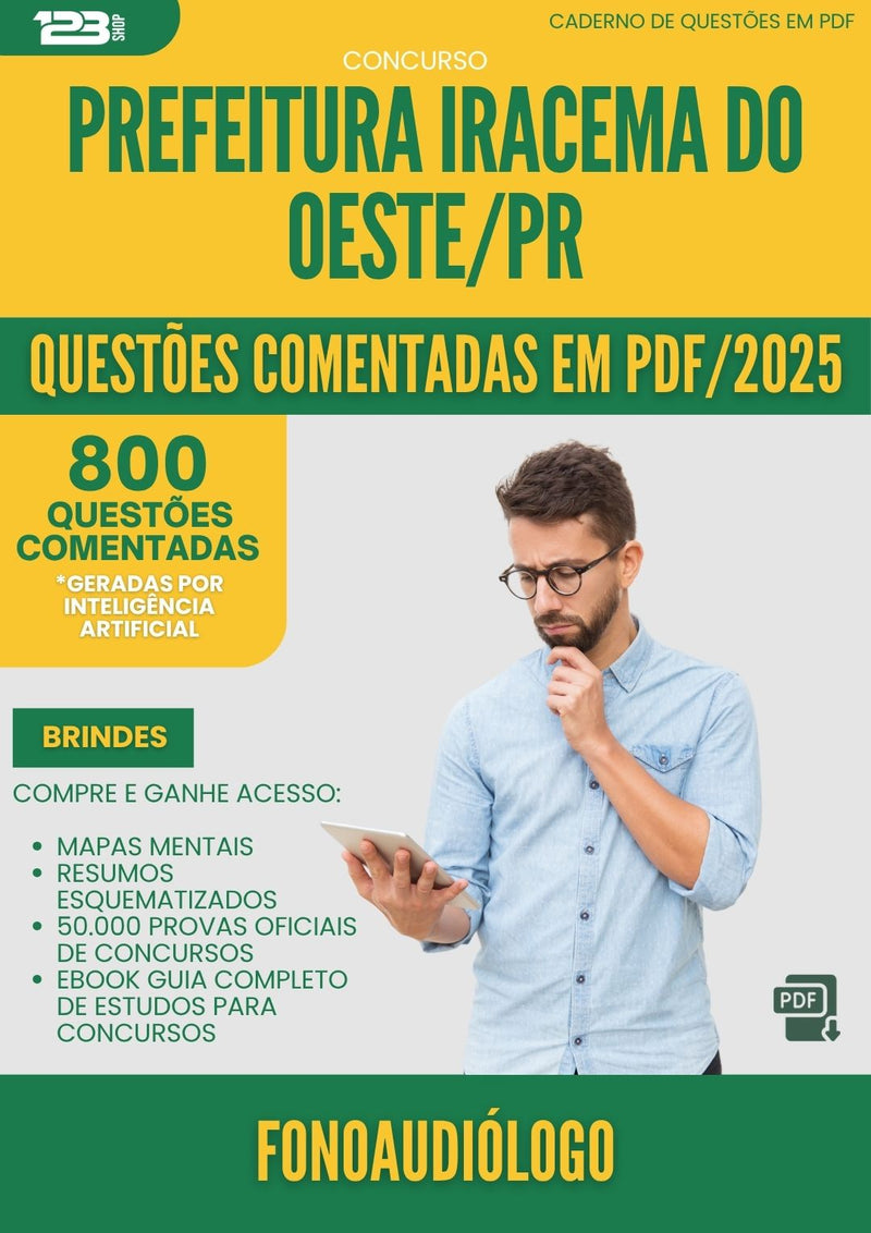1000 Questões Comentadas para Concurso Fonoaudiologo da Prefeitura Iracema Do Oeste Pr 2025 - 800 Questões