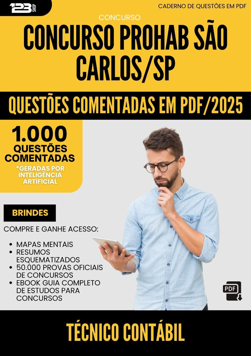 1000 Questões Comentadas para Concurso Tecnico Contabil Prohab da Prefeitura Sao Carlos Sp 2025 - 1000 Questões