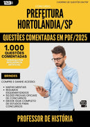 1000 Questões Comentadas para Concurso Professor De Historia da Prefeitura Hortolandia Sp 2025 - 1000 Questões