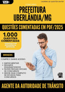 1000 Questões Comentadas para Concurso da Prefeitura Uberlandia Mg 2025 Agente Da Autoridade De Transito - 1000 Questões