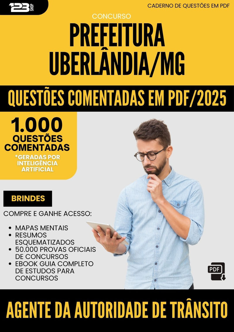 1000 Questões Comentadas para Concurso da Prefeitura Uberlandia Mg 2025 Agente Da Autoridade De Transito - 1000 Questões