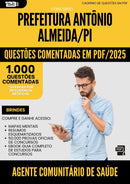 1000 Questões Comentadas para Concurso Agente Comunitario De Saude da Prefeitura Antonio Almeida Pi 2025 - 1000 Questões