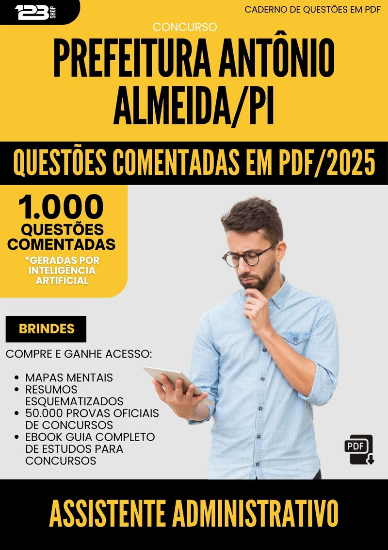 1000 Questões Comentadas para Concurso Assistente Administrativo da Prefeitura Antonio Almeida Pi 2025 - 1000 Questões