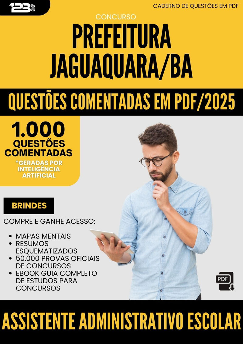 1000 Questões Comentadas para Concurso Assistente Administrativo Escolar da Prefeitura Jaguaquara Ba 2025 - 1000 Questões