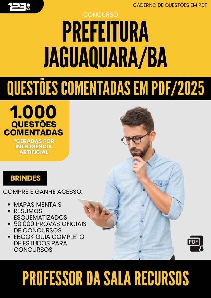 1000 Questões Comentadas para Concurso Professor Da Sala Recursos Multifuncionais da Prefeitura Jaguaquara Ba 2025 - 1000 Questões