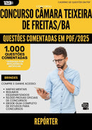 1000 Questões Comentadas para Concurso Reporter Camara da Prefeitura Teixeira De Freitas Ba 2025 - 1000 Questões