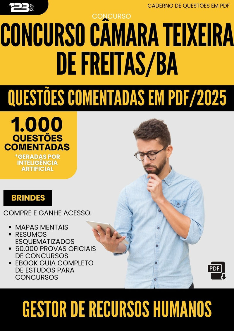 1000 Questões Comentadas para Concurso Gestor De Recursos Humanos Camara da Prefeitura Teixeira De Freitas Ba 2025 - 1000 Questões