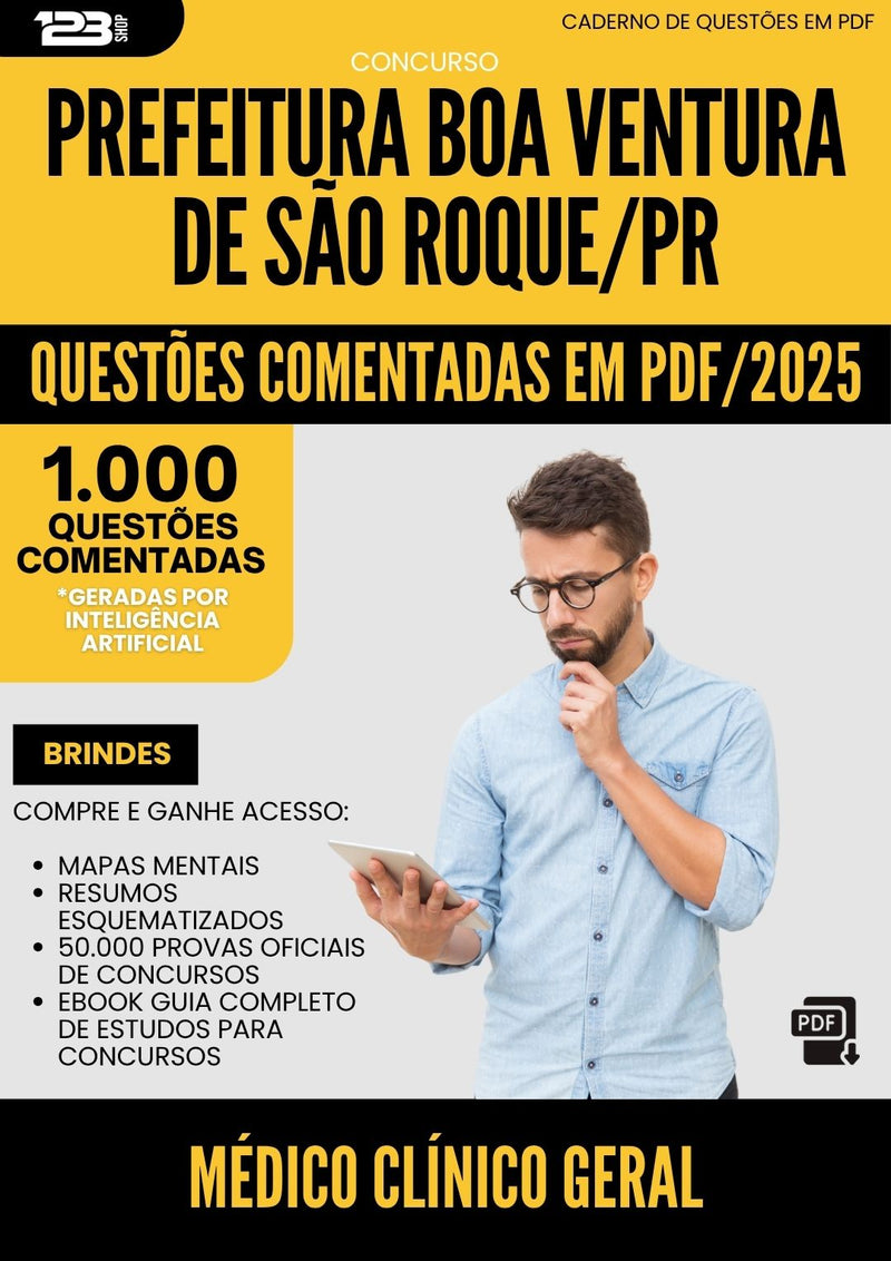 1000 Questões Comentadas para Concurso Medico Clinico Geral da Prefeitura Boa Ventura De Sao Roque Pr 2025 - 1000 Questões