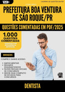 1000 Questões Comentadas para Concurso Dentista da Prefeitura Boa Ventura De Sao Roque Pr 2025 - 1000 Questões