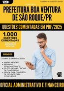 1000 Questões Comentadas para Concurso Oficial Administrativo E Financeiro da Prefeitura Boa Ventura De Sao Roque Pr 2025 - 1000 Questões