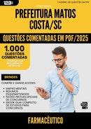 1000 Questões Comentadas para Concurso Farmaceutico da Prefeitura Matos Costa Sc 2025 - 1000 Questões