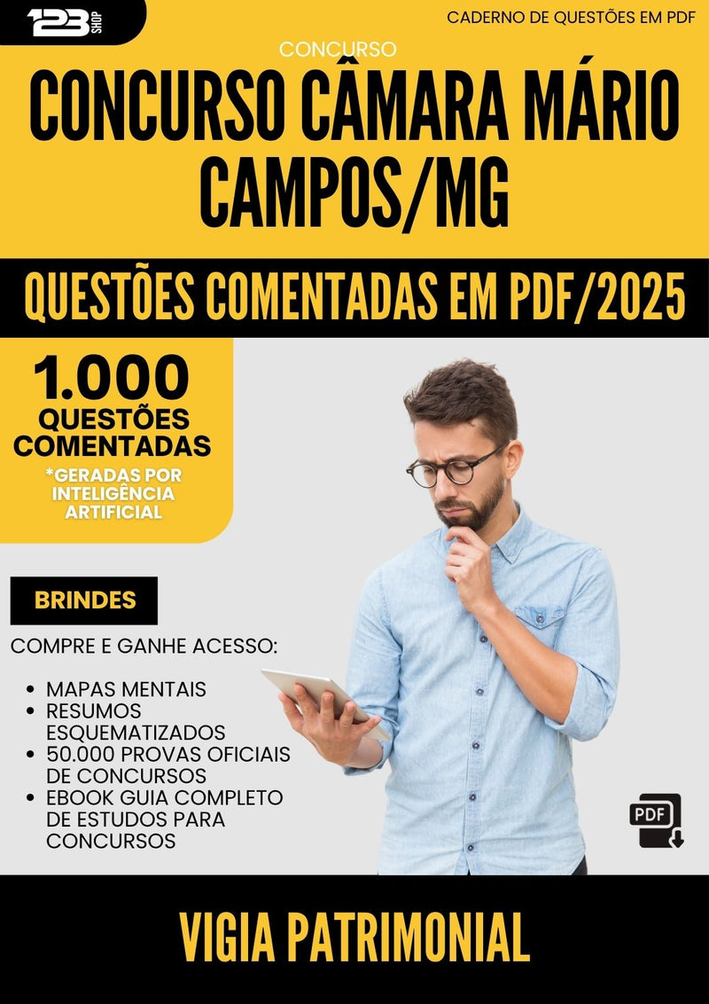 1000 Questões Comentadas para Concurso Vigia Patrimonial Camara da Prefeitura Mario Campos Mg 2025 - 1000 Questões