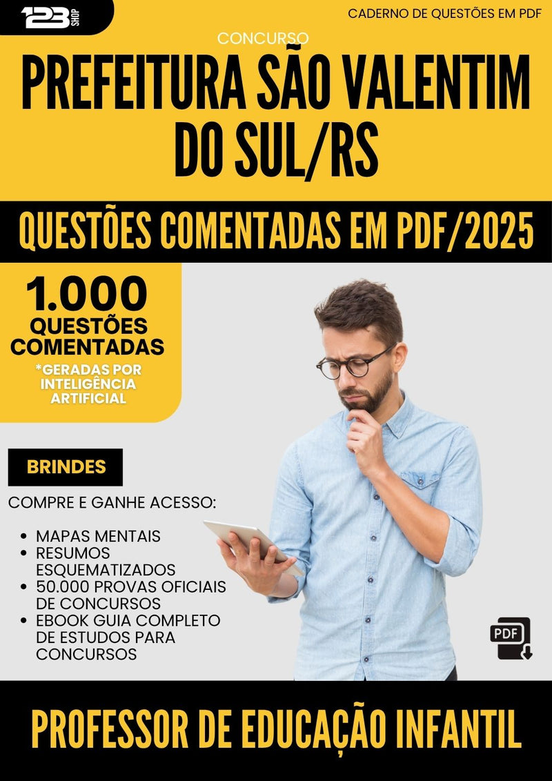1000 Questões Comentadas para Concurso Professor De Educacao Infantil da Prefeitura Sao Valentim Do Sul Rs 2025 - 1000 Questões