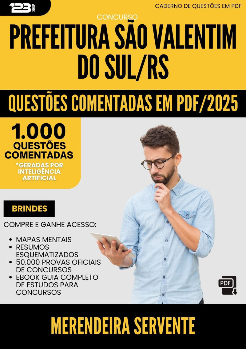 1000 Questões Comentadas para Concurso Merendeira Servente da Prefeitura Sao Valentim Do Sul Rs 2025 - 1000 Questões