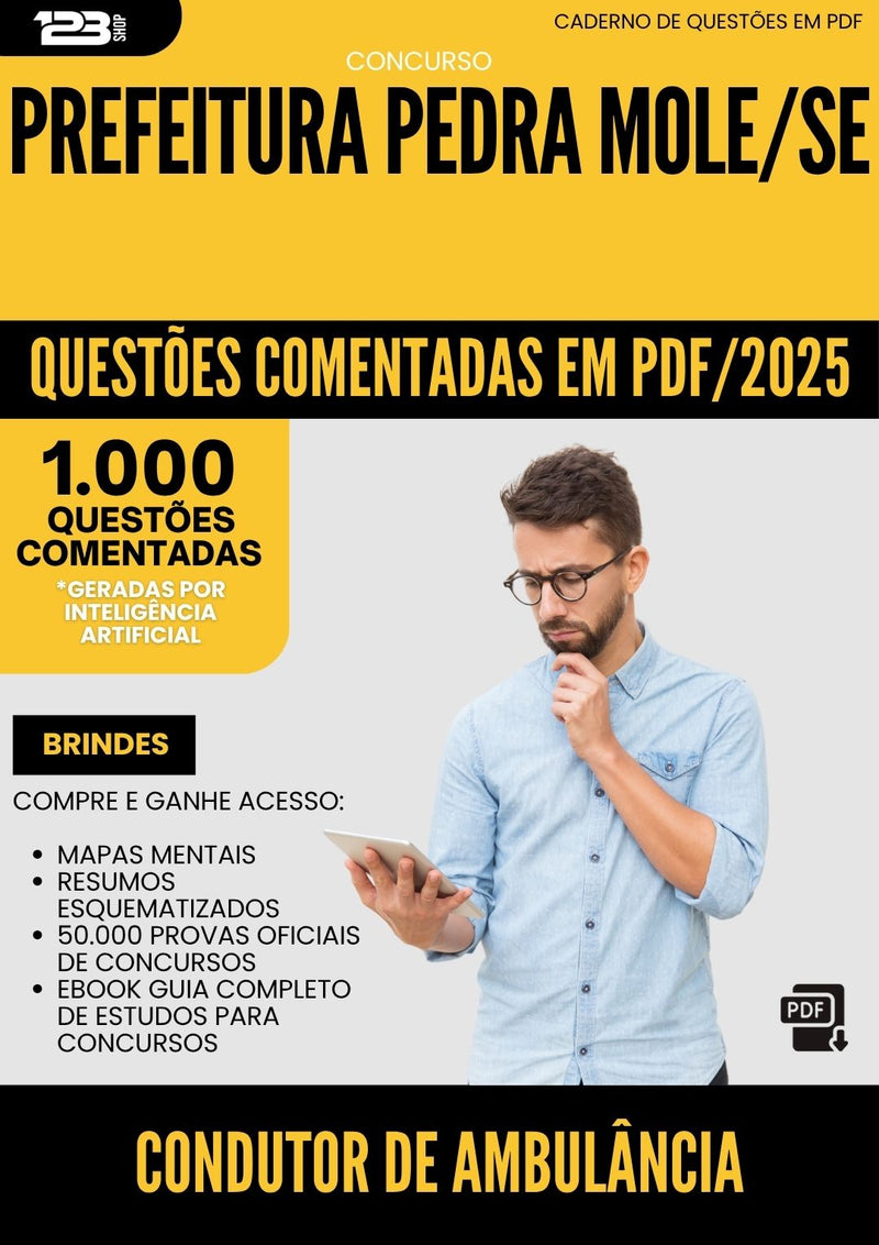 1000 Questões Comentadas para Concurso Condutor De Ambulancia da Prefeitura Pedra Mole Se 2025 - 1000 Questões